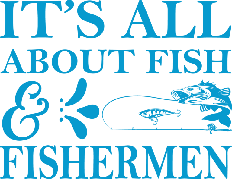 Blue Its All About Fish and Fishermen typography with a hook, lure and fish illustration